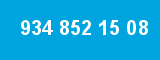 934 852 15 08